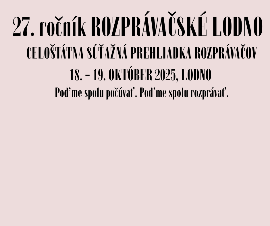 27. ročník ROZPRÁVAČSKÉ LODNO