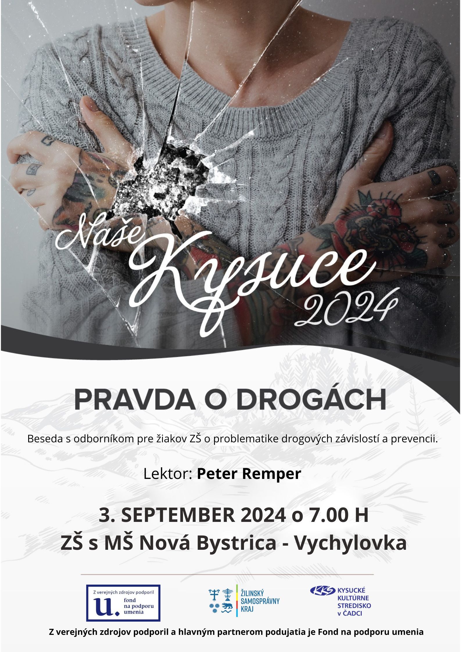 Hlavným cieľom prednášok je dosiahnuť u ľudí porozumenie toho prečo DROGY škodia a že pre nikoho nie sú skutočným riešením bežných problémovjpg