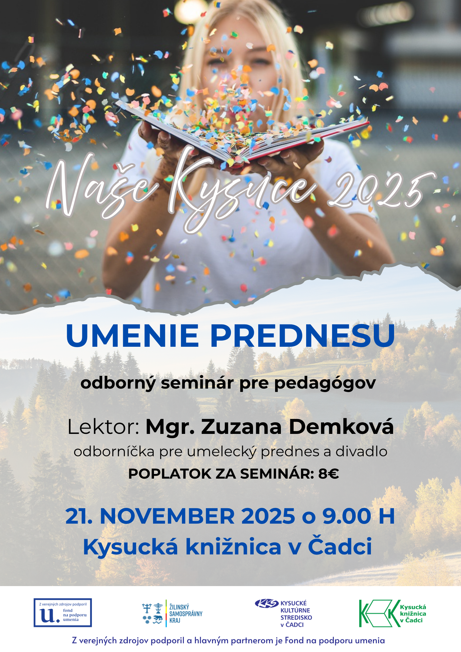 NAŠE KYSUCE 2025 Umenie prednesu CA