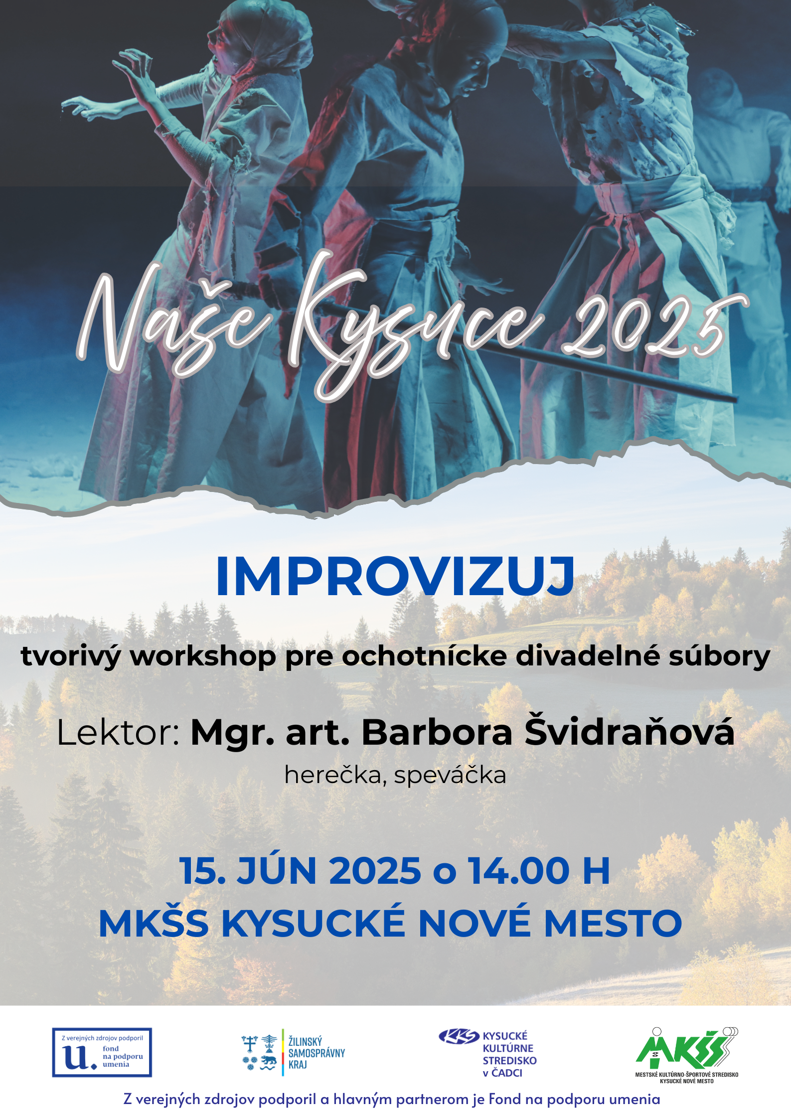 NAŠE KYSUCE 2025 IMPROVIZUJ 15. 6.2025