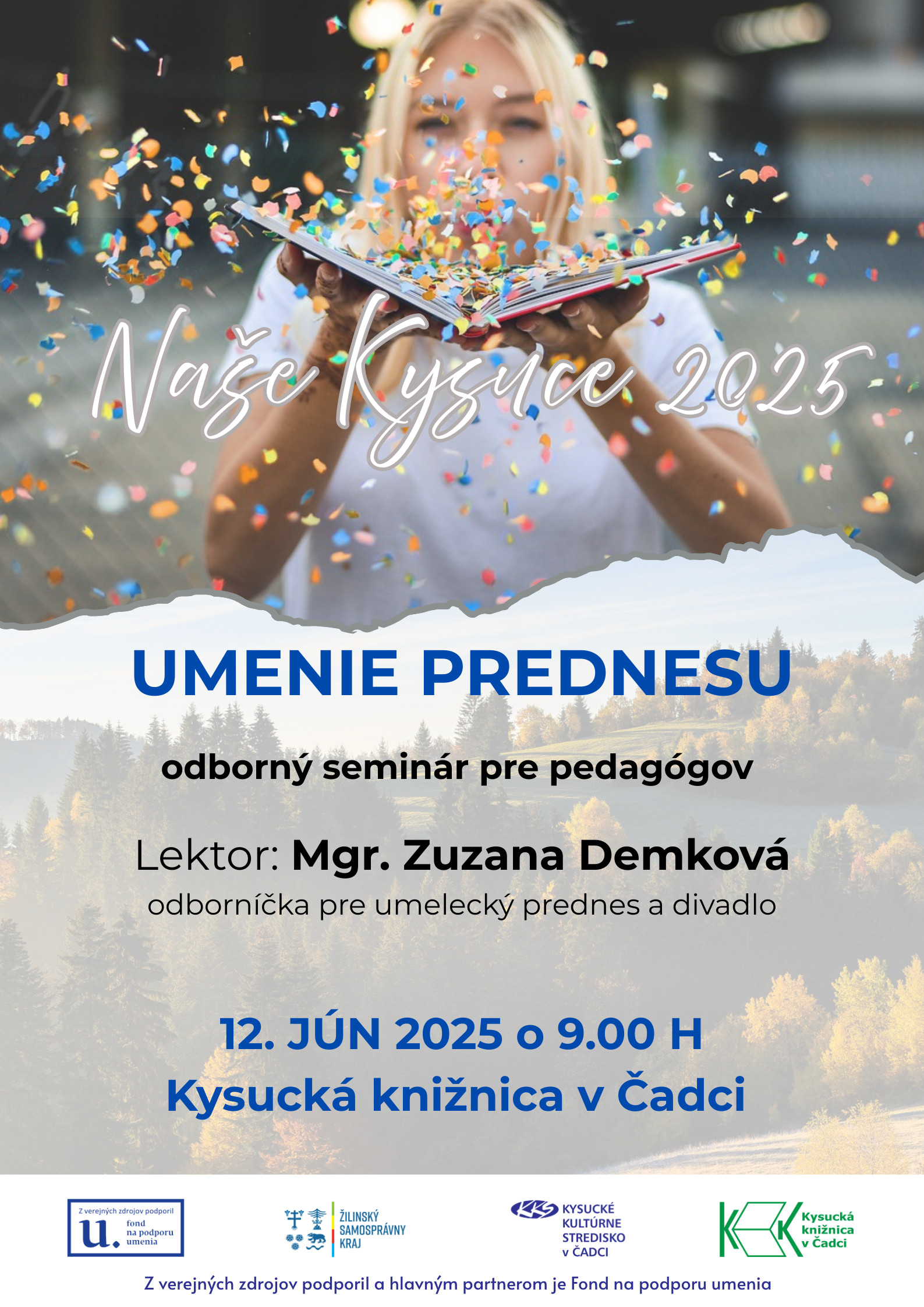 Naše Kysuce 2025 UMENIE PREDNESU