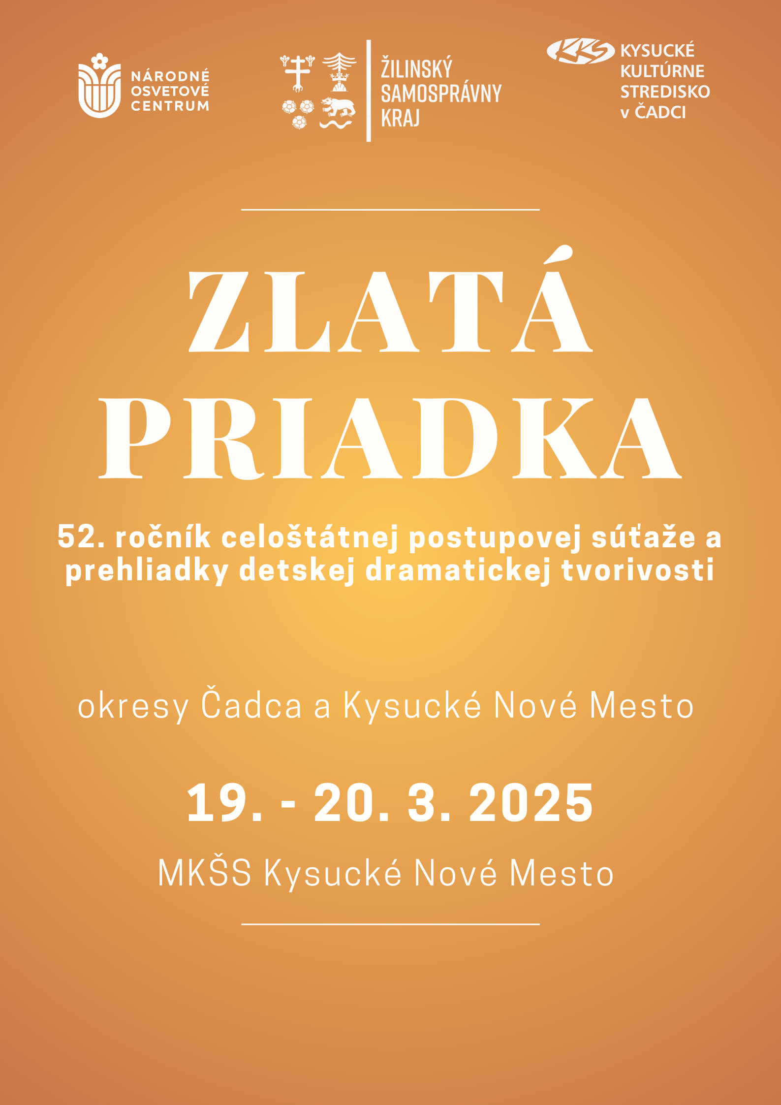 ZLATÁ PRIADKA plagát na prihlasovanie